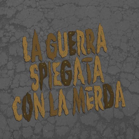 Be Folko - La Guerra Spiegata Con La Merda