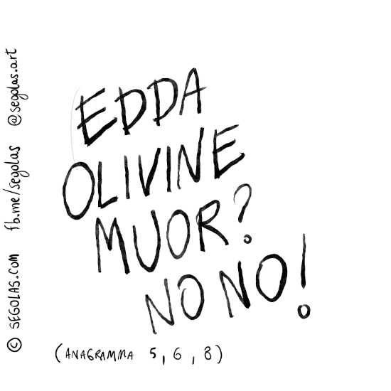 Segolas - Edda Olivine Muor? No No!