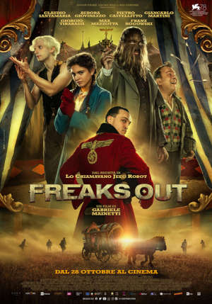 Freaks Out - [2021] Gabriele Mainetti