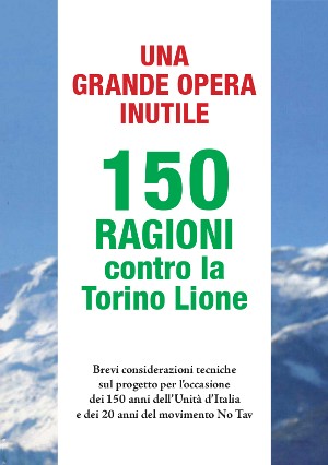 150 Ragioni Contro La Torino Lione