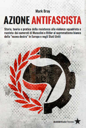 Mark Bray - Azione Antifascista