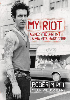 Roger Miret - My Riot Roger Miret - My Riot