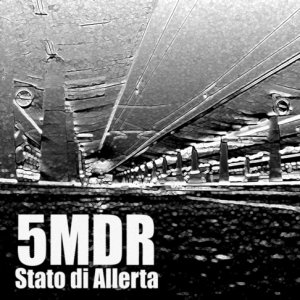 5MDR - [2008] Stato Di Allerta
