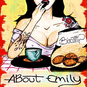 About Emily - [2011] Biscotti