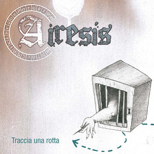 Airesis - [2010] Traccia Una Rotta