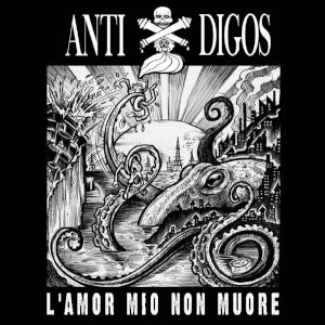 Antidigos - [2021] L'Amor Mio Non Muore