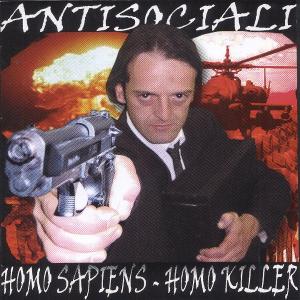Antisociali - [2005] Homo Sapiens - Homo Killer