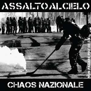 Assalto Al Cielo - [2009] Chaos Nazionale