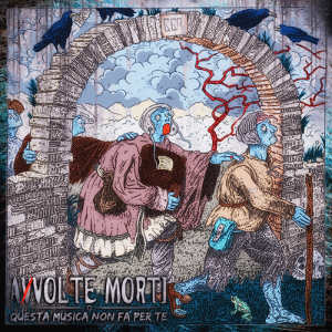 AvVolte Morti - [2014] Questa Musica Non Fa Per Te
