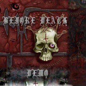 Before Death - [2007] Demo Pt.2