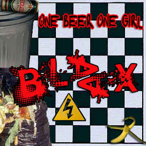 Blaax - [2009] One Beer One Girl