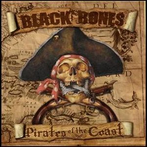 Black Bones - [2009] Pirates Of The Coast