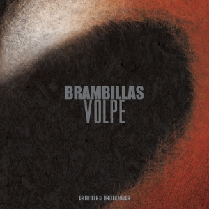 Brambillas - [2016] Volpe