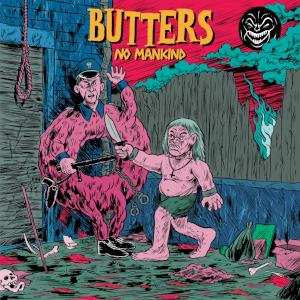 Butters - [2022] No Mankind