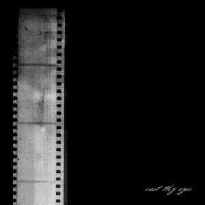 Cast Thy Eyes - [2007] Cast Thy Eyes