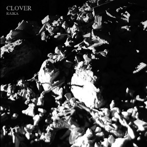 Clover - [2011] Raika