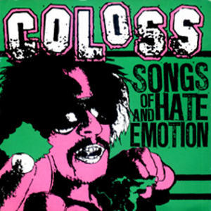 Coloss - [2007] Songs Of Hate And Emotions