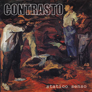 Contrasto - [2001] Statico Senso