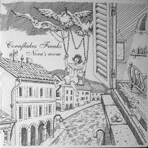 Cornflakes Freaks - [2001] Nora's Room