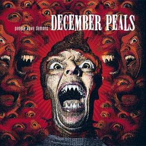 December Peals - [2010] People Have Demons