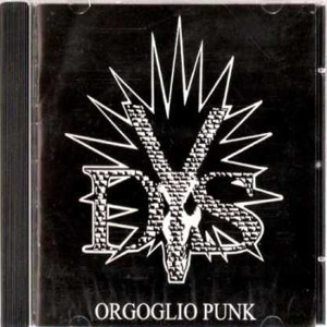 Destroy Your System - [2007] Orgoglio Punk
