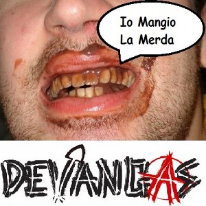 Devangas - [2012] Io Mangio La Merda