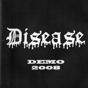 Disease - [2008] Demo