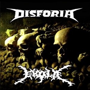 Disforia & Ebola - [2012] Split