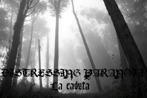 Distressing Paranoia - [2012] La Caduta