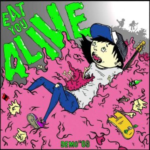Eat You Alive - [2008] Demo 08