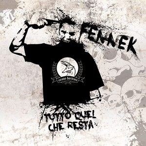 Fennek - [2013] Tutto Quel Che Resta