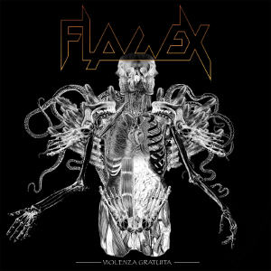 Flagex - [2013] Violenza Gratuita