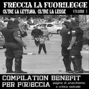 Freccia La Fuorilegge Vol.1 [2010]