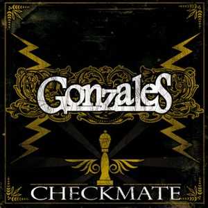 Gonzales - [2008] Check Mate