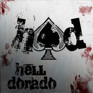 Hell Dorado - [2007] Hell Dorado
