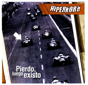 Hiperkore - Pierdo, Luego Existo