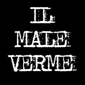 Il Maleverme - [2013] Il Maleverme