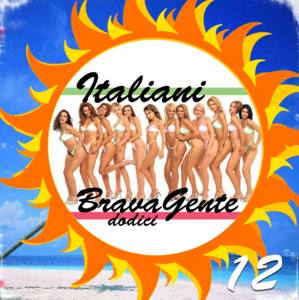 AA.VV. - Italiani Brava Gente vol.12 [2007]