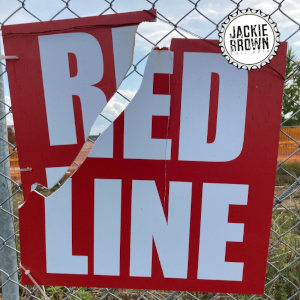 Jackie Brown - [2021] Red Line