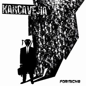 Karcavejia - [2009] Formiche Ep
