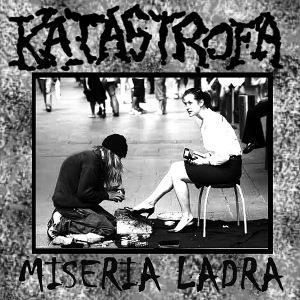 Katastrofa - [2011] Miseria Ladra