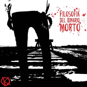 Keet'em Murt - [2013] Filosofia Del Binario Morto