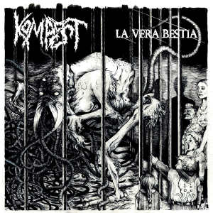 Kompost - [2016] La Vera Bestia