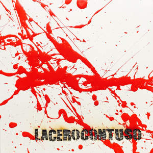 Lacerocontuso - [2015] Quello Che Resta