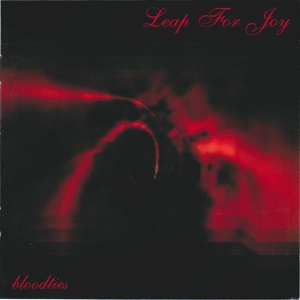 Leap For Joy - [2003] Bloodties