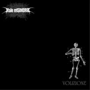 Male Misandria - [2008] Volizione