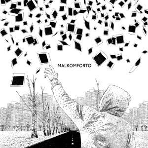 Malkomforto - [2016] Malkomforto