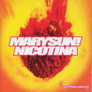 Marysun!Nicotina - [2001] Superglamour