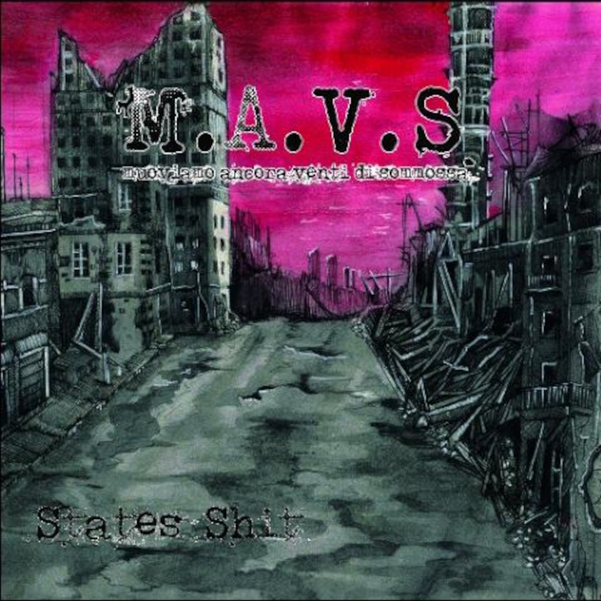 M.A.V.S. - [2024] States Shit