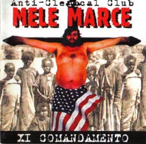 Mele Marce - [2001] XI Comandamento